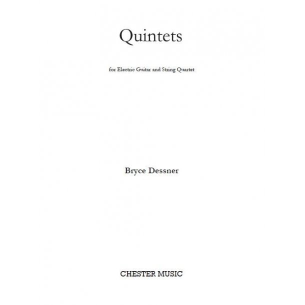 Bryce Dessner: Quintets