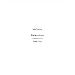 John Tavener: The Apocalypse (Vocal Score)