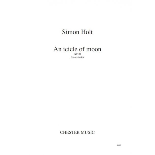 Simon Holt: An Icicle Of Moon