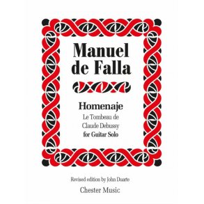 Manuel De Falla: Homenaje Le Tombeau De Claude Debussy (Guitar Solo) [Amended Edition 2014]