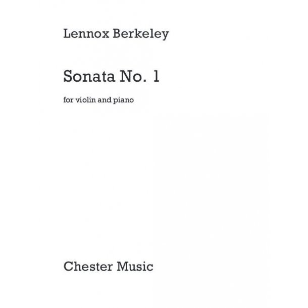 Lennox Berkeley: Sonata No. 1