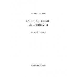Richard Reed Parry: Duet For Heart And Breath (Treble Clef Version)