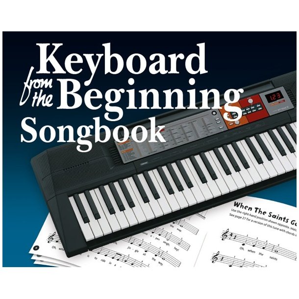 Keyboard From The Beginning: Songbook