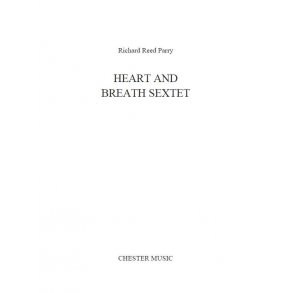 Richard Reed Parry: Heart And Breath Sextet