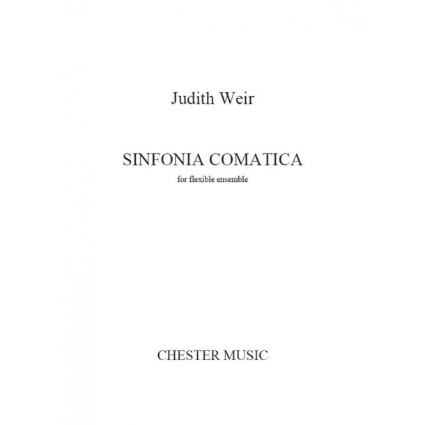 Judith Weir: Sinfonia Comatica (For Flexible Ensemble)