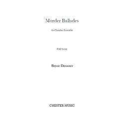 Bryce Dessner: Murder Ballades (Full Score)