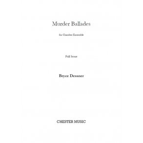 Bryce Dessner: Murder Ballades (Full Score)