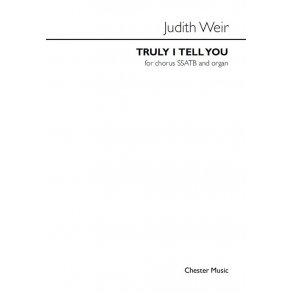 Judith Weir: Truly I Tell You