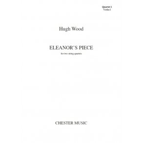Hugh Wood: Eleanor's Piece (Parts)