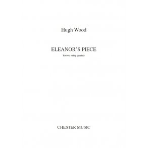 Hugh Wood: Eleanor's Piece (Score)