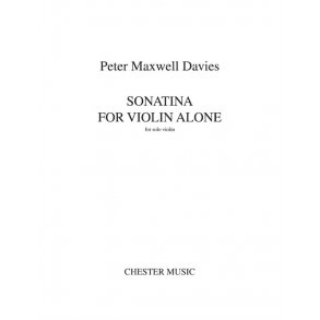 Peter Maxwell Davies: Sonatina For Violin Alone