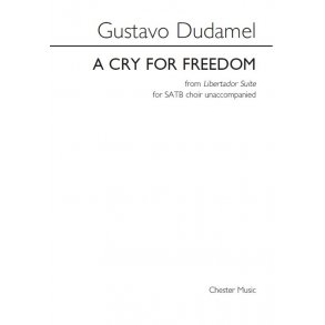 Gustavo Dudamel: A Cry For Freedom (From Libertador Suite)