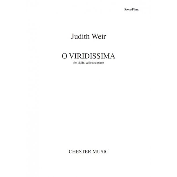 Judith Weir: O Viridissima (Score/Parts)