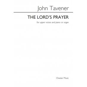 John Tavener: The Lord's Prayer (Upper Voices)