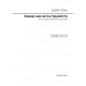 Judith Weir: Praise Him With Trumpets (Trumpet Parts)