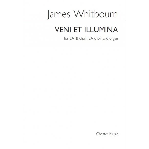 James Whitbourn: Veni Et Illumina (Vocal Score)