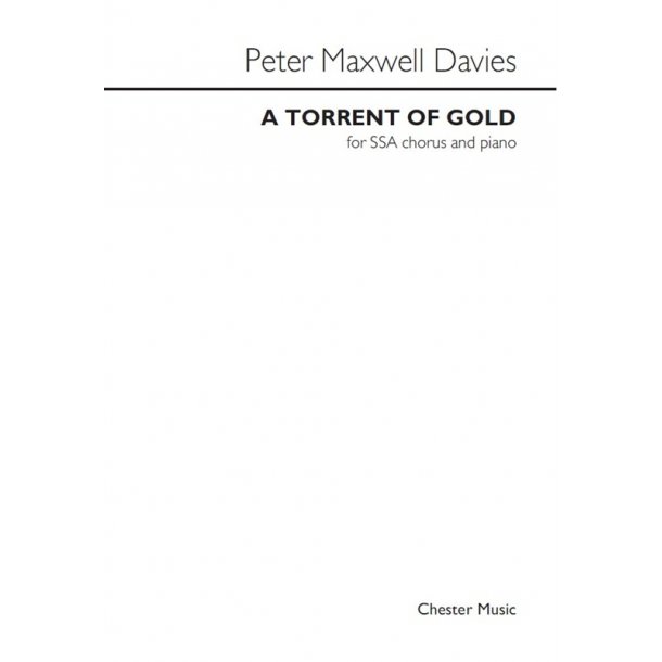 Peter Maxwell Davies: A Torrent Of Gold