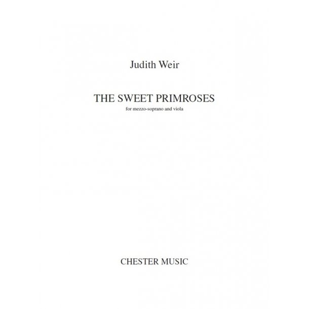 Judith Weir: The Sweet Primroses