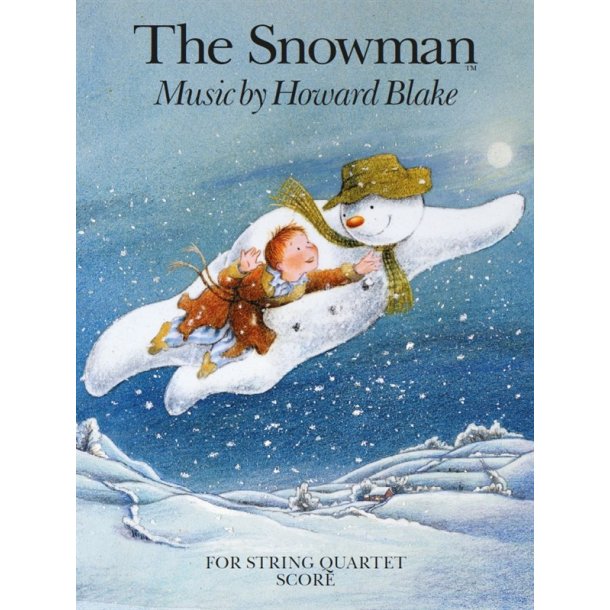 Howard Blake: The Snowman For String Quartet (Score)