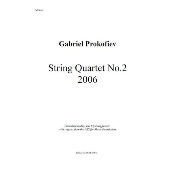 Gabriel Prokofiev: String Quartet No.2 (Score/Parts)