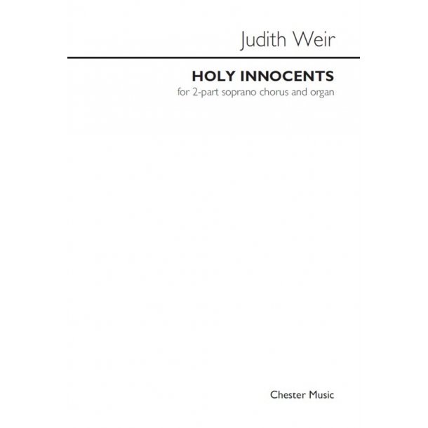 Judith Weir: Holy Innocents