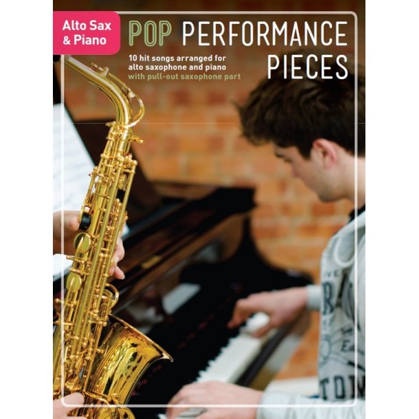Pop Performance Pieces: Alto Saxophone And Piano