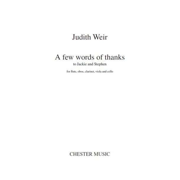 Judith Weir: A Few Words Of Thanks (Score/Parts)
