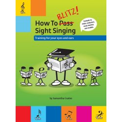 How To Blitz! Sight Singing
