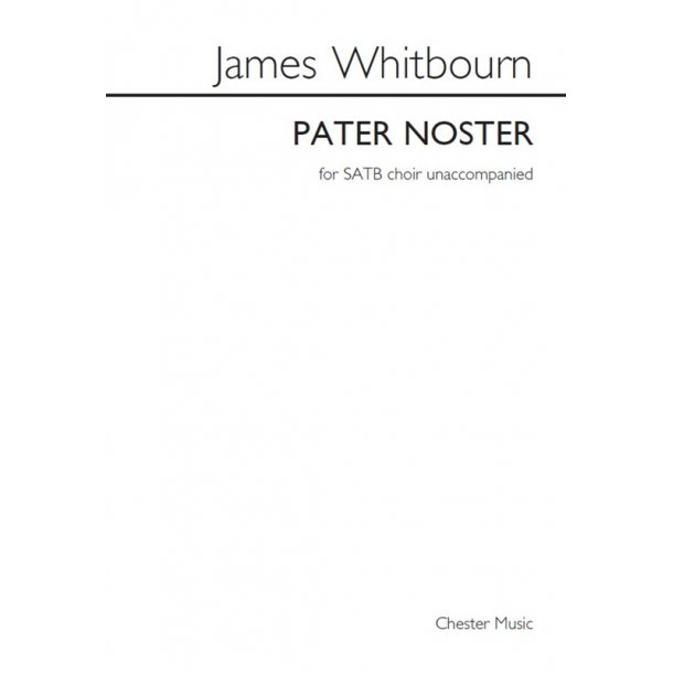 James Whitbourn: Pater Noster