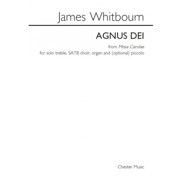 James Whitbourn: Agnus Dei From Missa Carolae