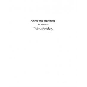 John Luther Adams: Among Red Mountains