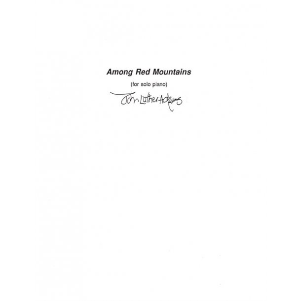 John Luther Adams: Among Red Mountains