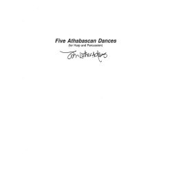 John Luther Adams: Five Athabascan Dances