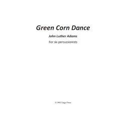 John Luther Adams: Green Corn Dance