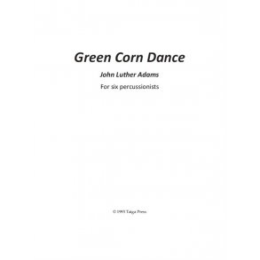 John Luther Adams: Green Corn Dance