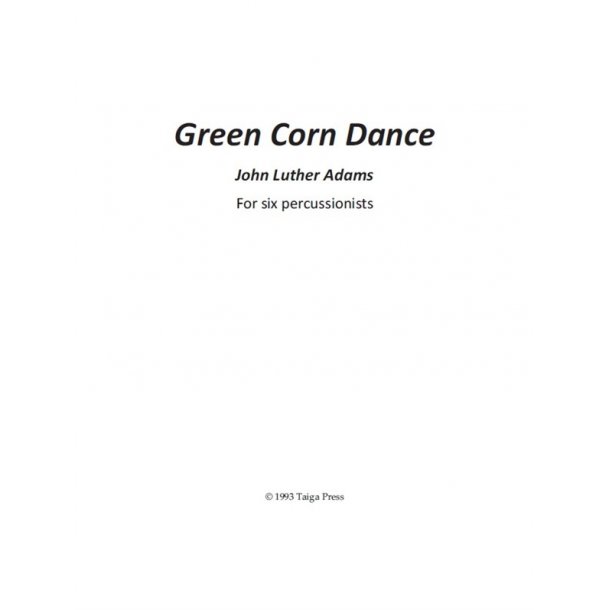 John Luther Adams: Green Corn Dance