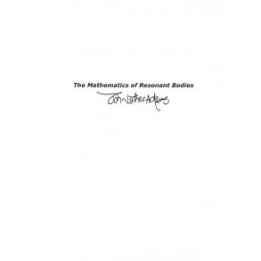 John Luther Adams: The Mathematics Of Resonant Bodies