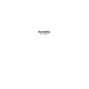 John Luther Adams: Nunataks (Solitary Peaks)