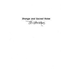 John Luther Adams: Strange And Sacred Noise
