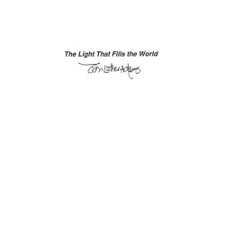 John Luther Adams: The Light That Fills The World