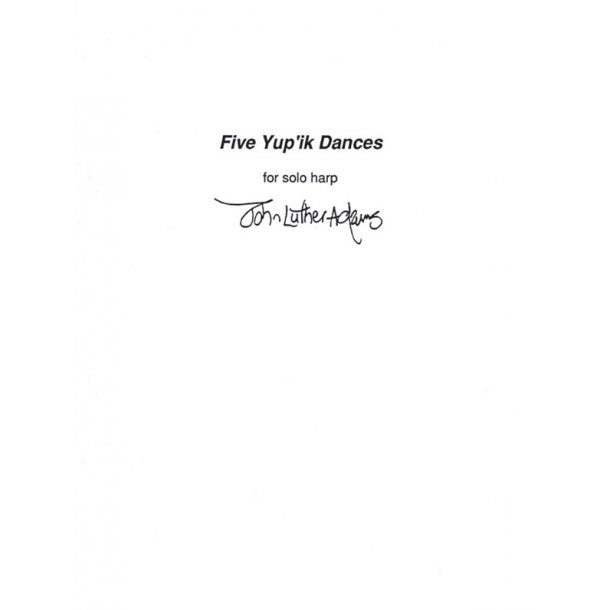 John Luther Adams: Five Yu'pik Dances