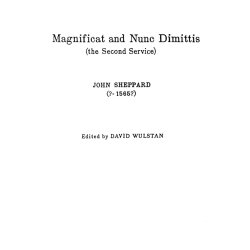 John Sheppard: Magnificat And Nunc Dimittis (2nd Service)