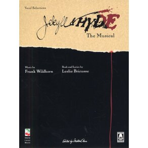 Frank Wildhorn: Jekyll And Hyde The Musical - Vocal Selections