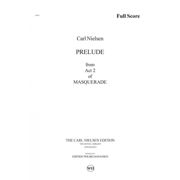 CARL NIELSEN MASKARADE-FORSPIL 2.ACT CNU SCORE