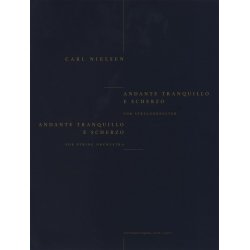 Carl Nielsen: Andante Tranquillo E Scherzo - Score