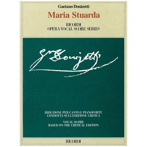 Gaetano Donizetti: Maria Stuarda - Opera Vocal Score