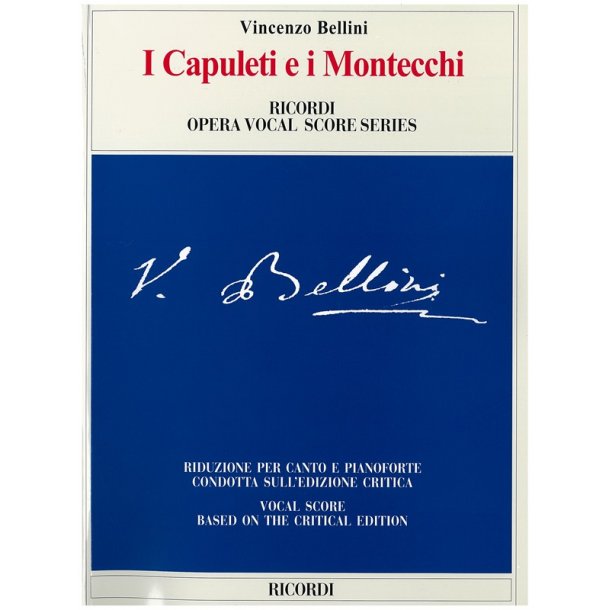 BELLINI I CAPULETI E I MONTECCHI ITALIAN VOCAL SCORE P/B