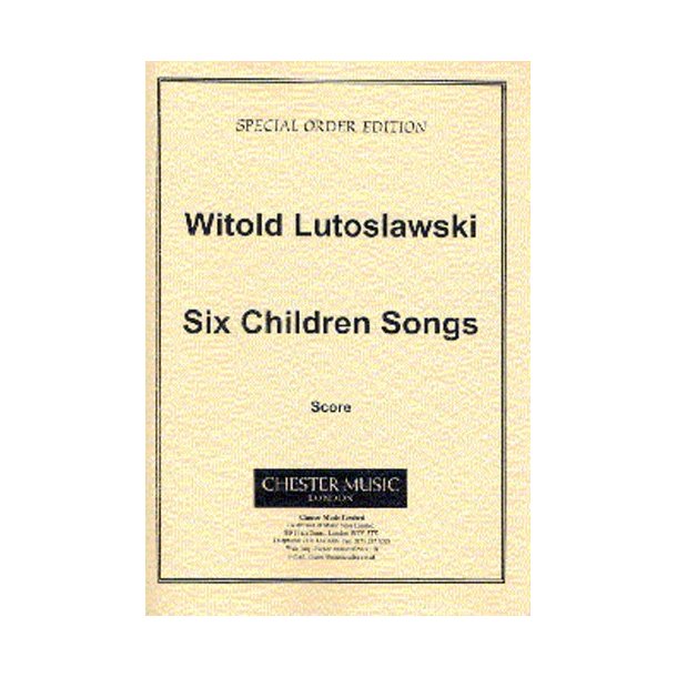 Witold Lutoslawski: Six Children's Songs
