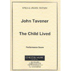 John Tavener: The Child Lived