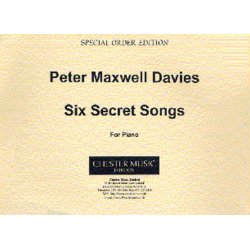 Peter Maxwell Davies: Six Secret Songs